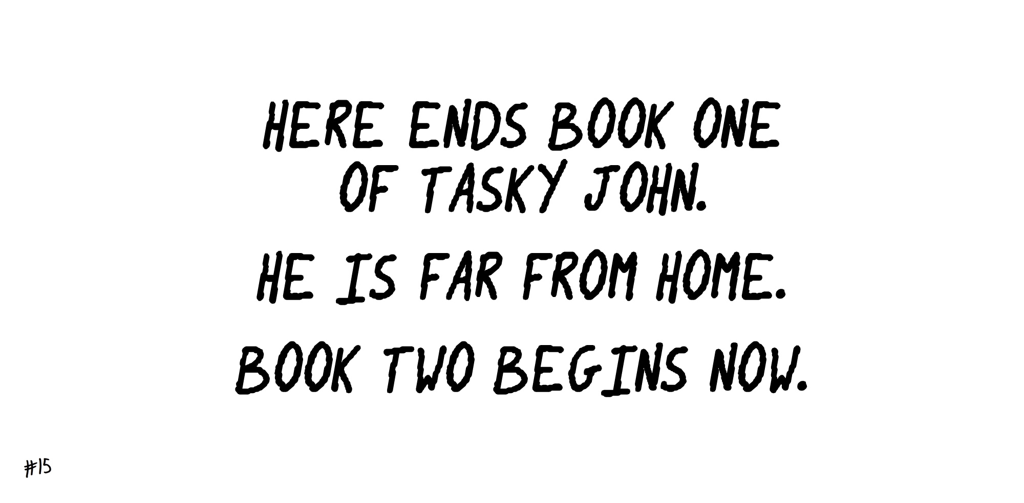 Tasky John – Episode 15
